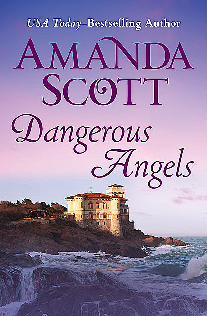 Dangerous Angels, Amanda Scott