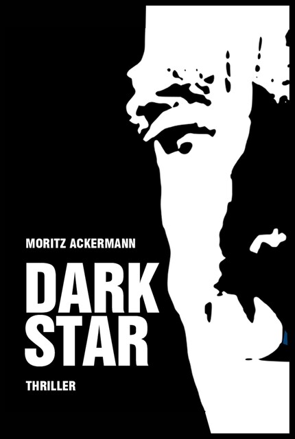 Dark Star, Moritz Ackermann