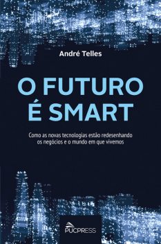 O futuro é smart, André Telles
