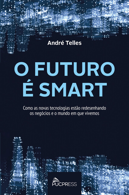 O futuro é smart, André Telles