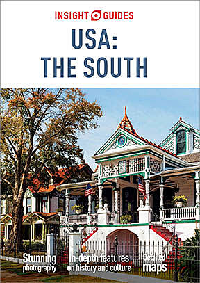 Insight Guides USA: The South (Travel Guide eBook), Insight Guides
