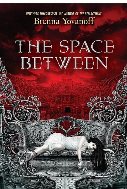 The Space Between, Brenna Yovanoff