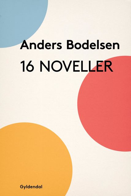16 noveller, Anders Bodelsen