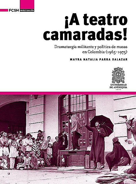 A Teatro Camaradas, Mayra Natalia Parra Salazar