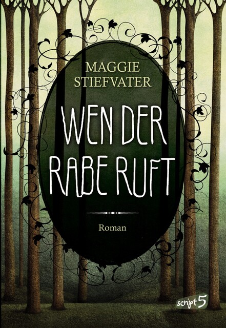 Wen der Rabe ruft, Maggie Stiefvater