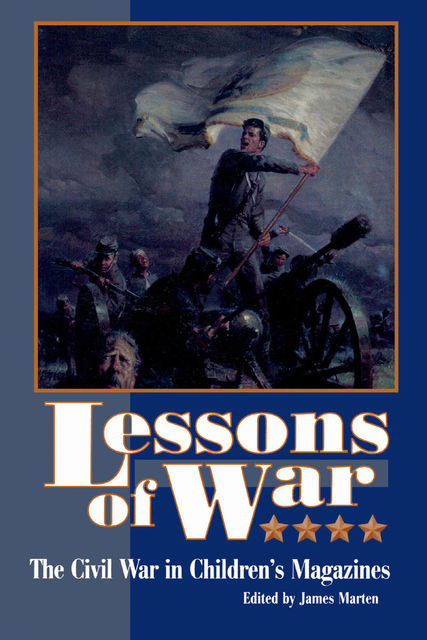 Lessons of War, James Marten