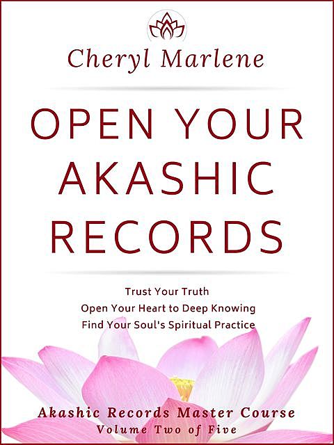 Open Your Akashic Records, Cheryl Marlene