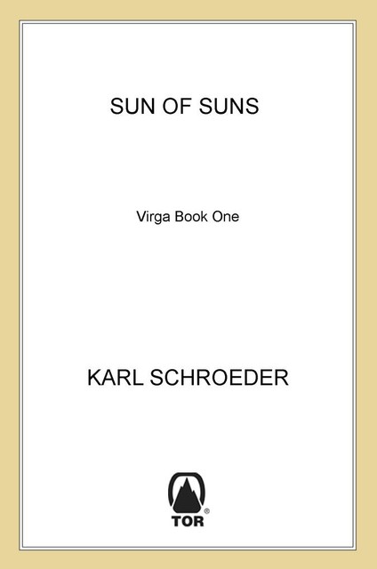 Sun of Suns, Karl Schroeder