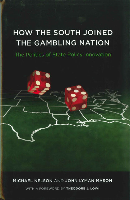 How the South Joined the Gambling Nation, John Mason, Michael Nelson