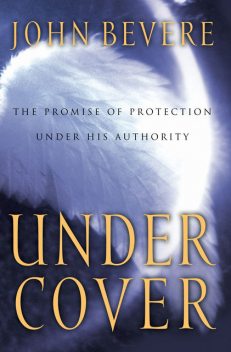 Under Cover, John Bevere