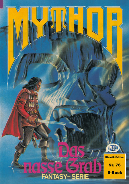 Mythor 76: Das nasse Grab, Horst Hoffmann