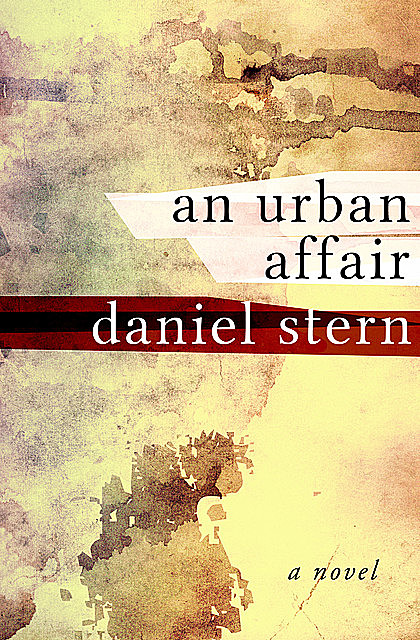 An Urban Affair, Daniel Stern