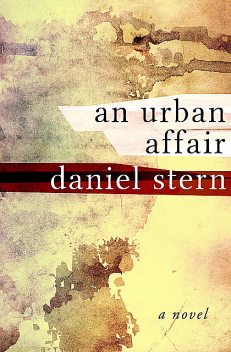 An Urban Affair, Daniel Stern