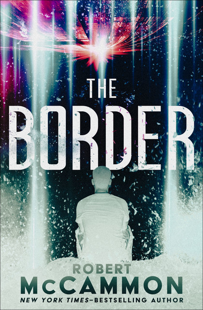 The Border, Robert McCammon