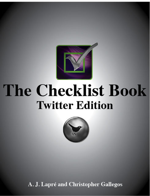 The Checklist Book: Twitter Edition, A.J. Hammond Lapre, Christopher Gallegos