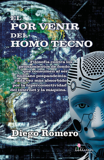 El por venir del homo tecno, Diego Carlos Romero