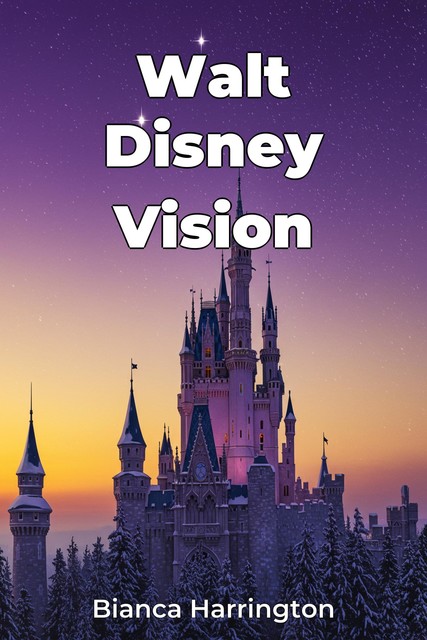 Walt Disney Vision, Bianca Harrington