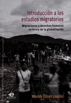 Introducción a los estudios migratorios, Wooldy Edson Louidor