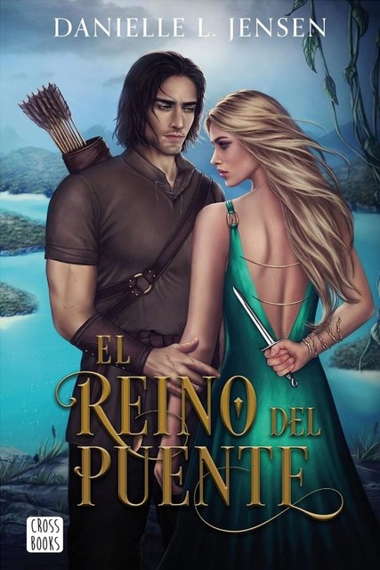 El reino del puente, Danielle L. Jensen