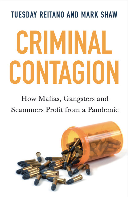 Criminal Contagion, Mark Shaw, Tuesday Reitano