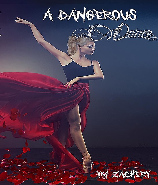 A Dangerous Dance, YM Zachery