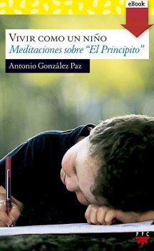 Vivir como un niño, Antonio González Paz