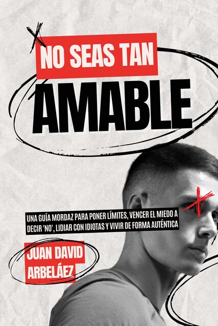 No Seas Tan Amable, Juan David Arbelaez