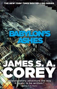 Babylon's Ashes, James S.A.Corey