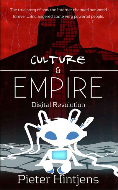 Culture & Empire: Digital Revolution, Pieter Hintjens