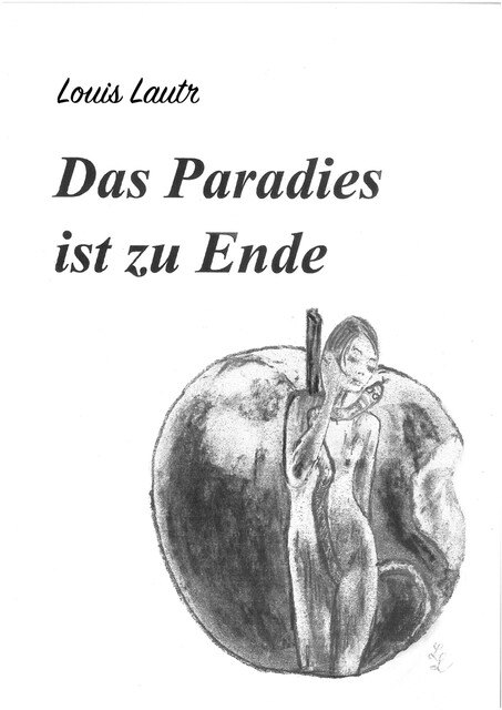 Das Paradies ist zu Ende, Louis Lautr