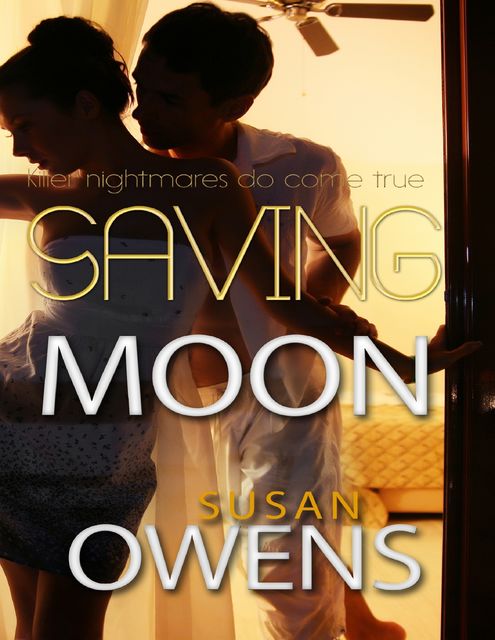 Saving Moon, Susan Owens