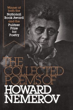 The Collected Poems of Howard Nemerov, Howard Nemerov