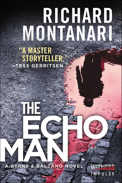 The Echo Man, Richard Montanari