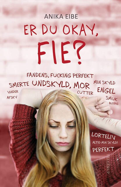 Er du okay, Fie, Anika Eibe