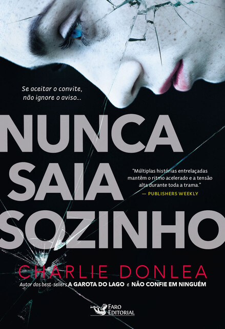 Nunca saia sozinho, Charlie Donlea