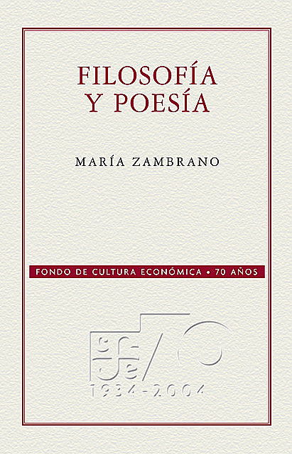 Filosofía y poesía, María Zambrano