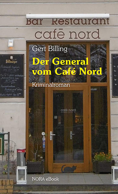 Der General vom Café Nord, Gert Billing