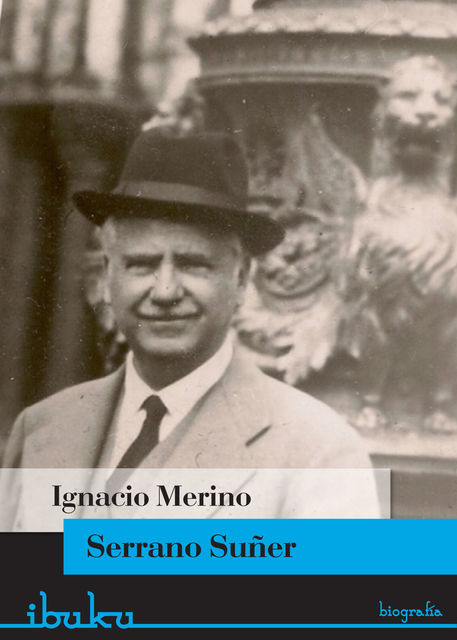 Serrano Suñer, Merino Ignacio