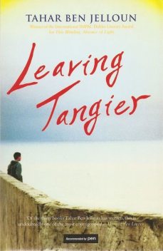 Leaving Tangier, Tahar Ben Jelloun