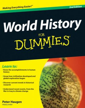 World History For Dummies, Peter Haugen