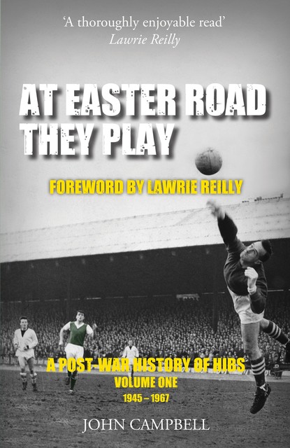 At Easter Road they Play, John Campbell