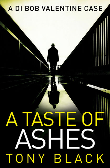 A Taste of Ashes, Tony Black