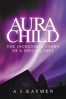 Aura Child, A.I. Kaymen