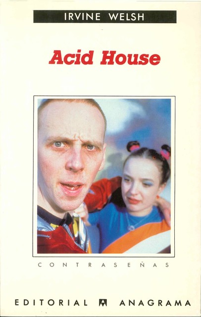 Acid House, Irvine Welsh