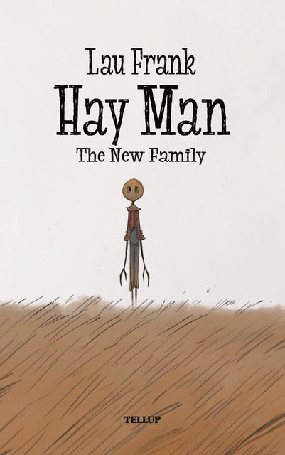 Hay Man #3: The New Family, Lau Frank