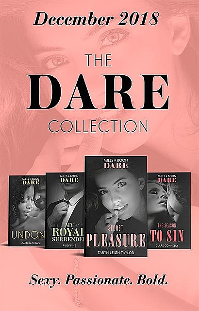 The Dare Collection 2018, Caitlin Crews, Clare Connelly, Taryn Leigh Taylor, Riley Pine