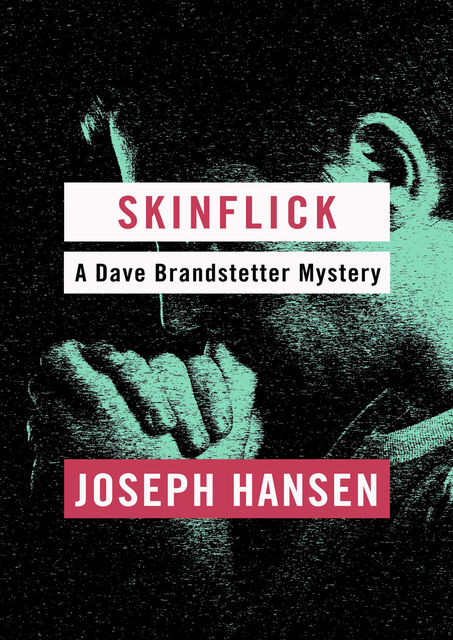 Skinflick, Joseph Hansen