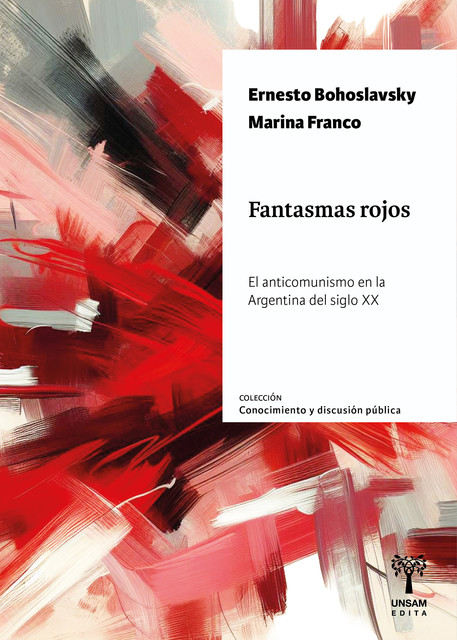 Fantasmas rojos, Marina Franco, Ernesto Bohoslavsky