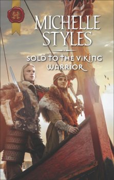 Sold To The Viking Warrior, Michelle Styles