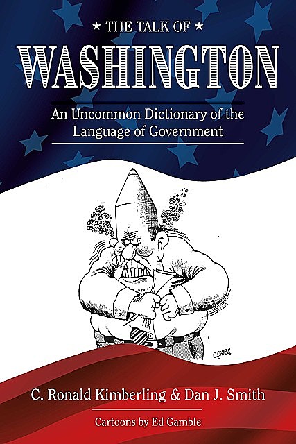The Talk of Washington, Dan Smith, C. Ronald Kimberling, Ed Gamble